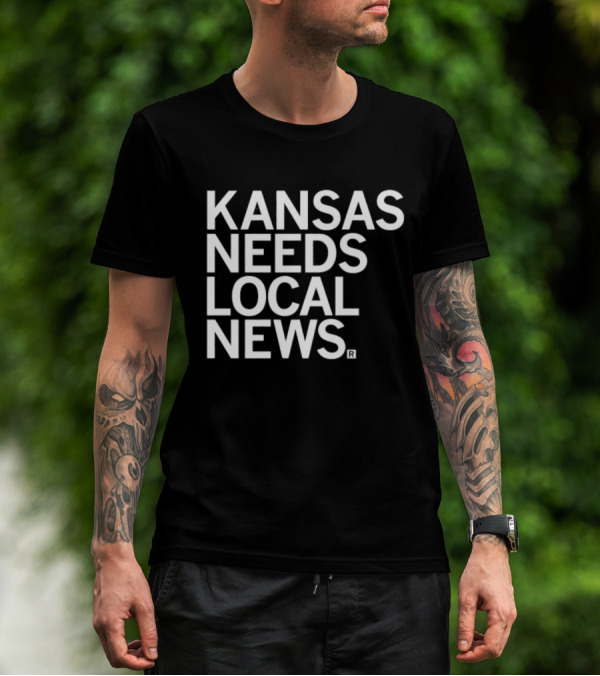 Kansas Needs Local News Defense Fund Support Initiative T-Shirt