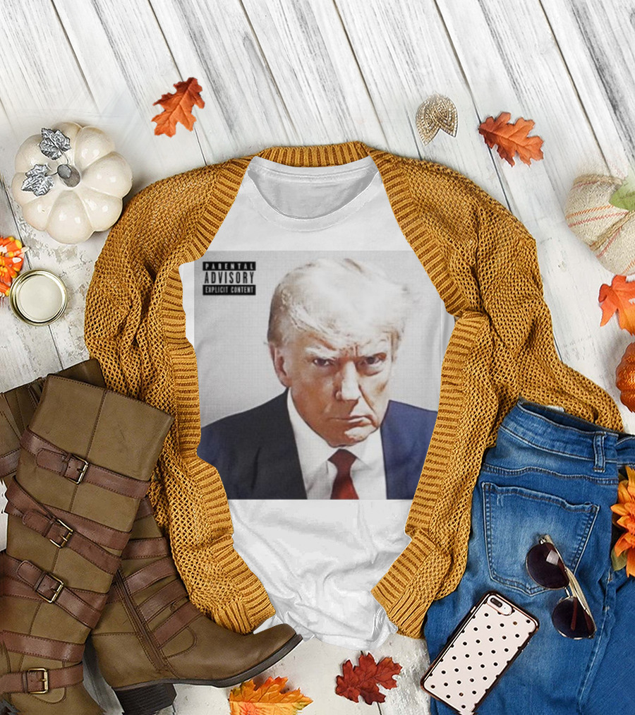 Parental Advisory Explicit Content Trump Shot T-Shirt