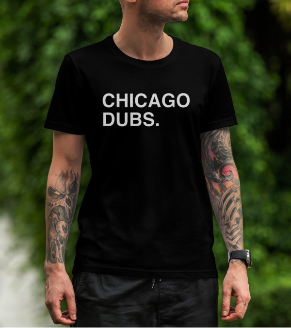 CHICAGO DUBS T-Shirt