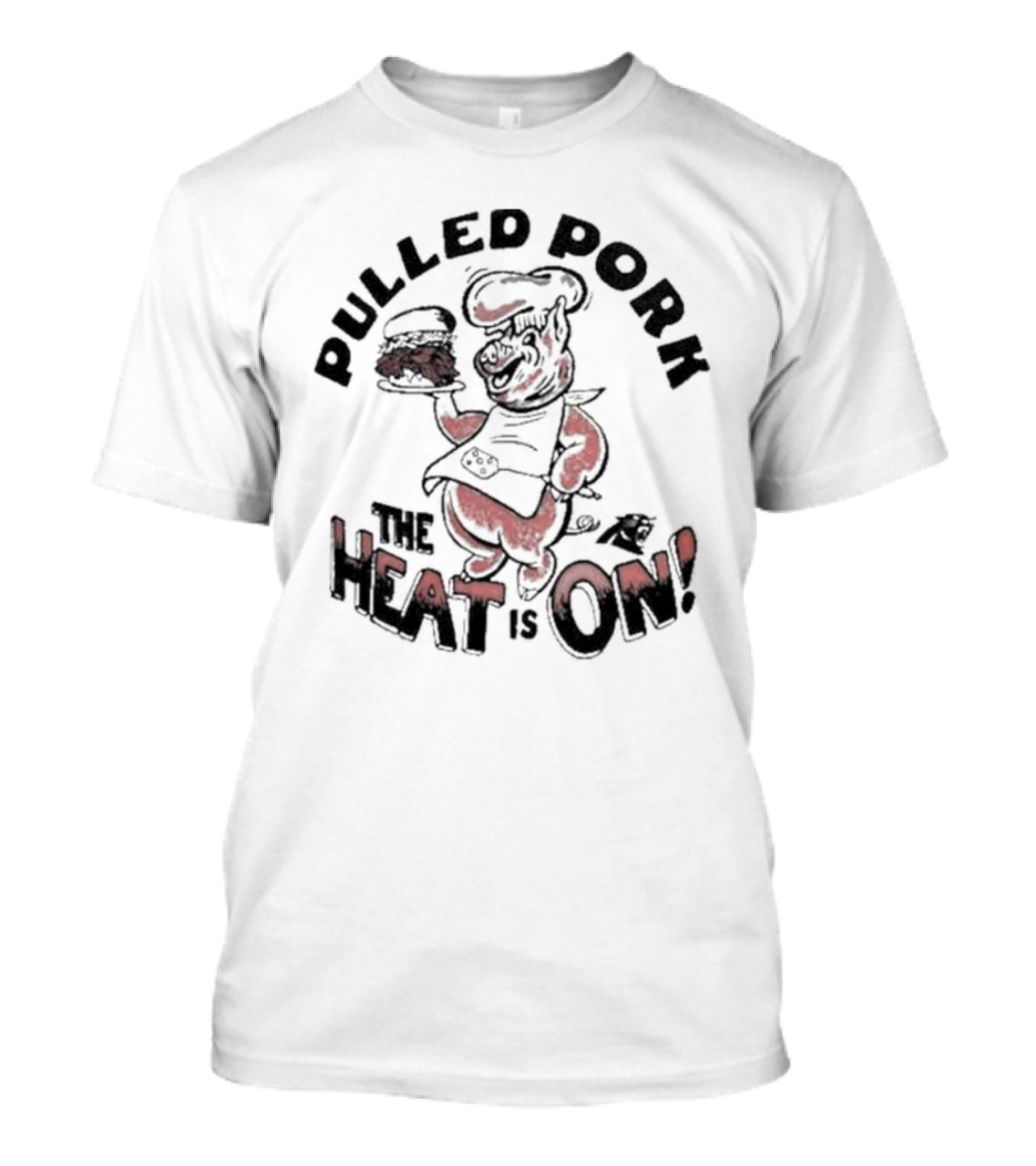 Pulled Pork The Heat Is On Carolina Panthers Homage NFL X Guy Fieri’s Flavortown T-Shirt