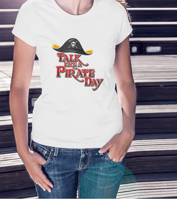 Talk Like A Pirate Day Skull Hat Costume International Pirate Day T-Shirt
