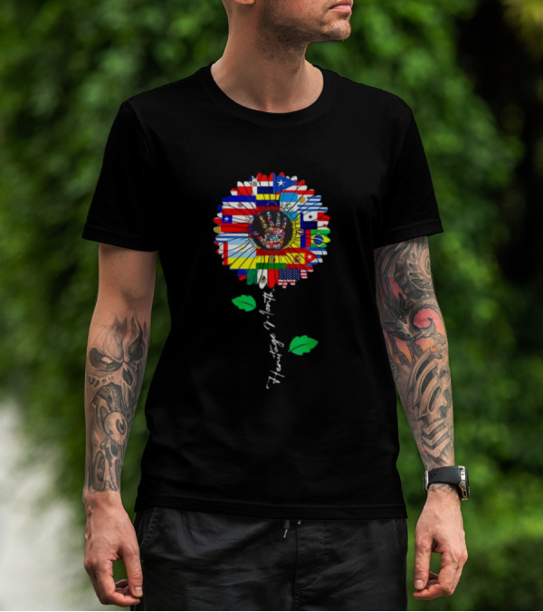 All Countries Flags Sunflower Hispanic Heritage Month Latino Flower T-Shirt