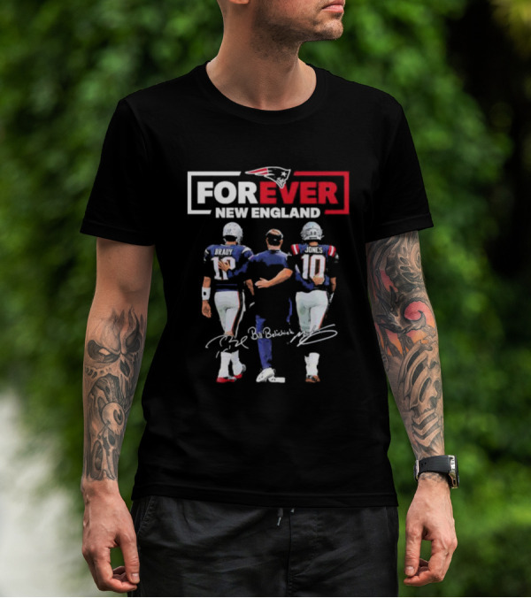 Forever New England Brady Bill Belichick Jones Signature Patriots T-Shirt