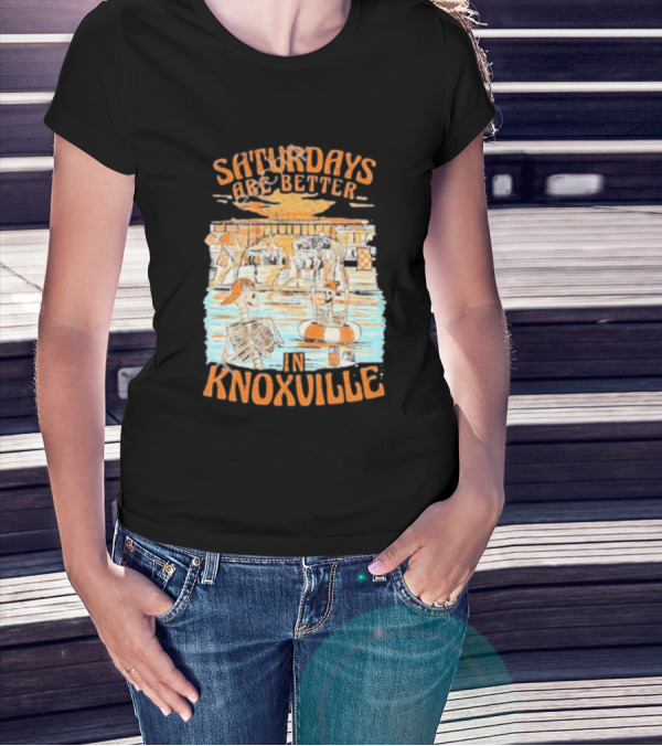 Saturdays Are Better In Knoxville River Tubing Adventure T-Shirt