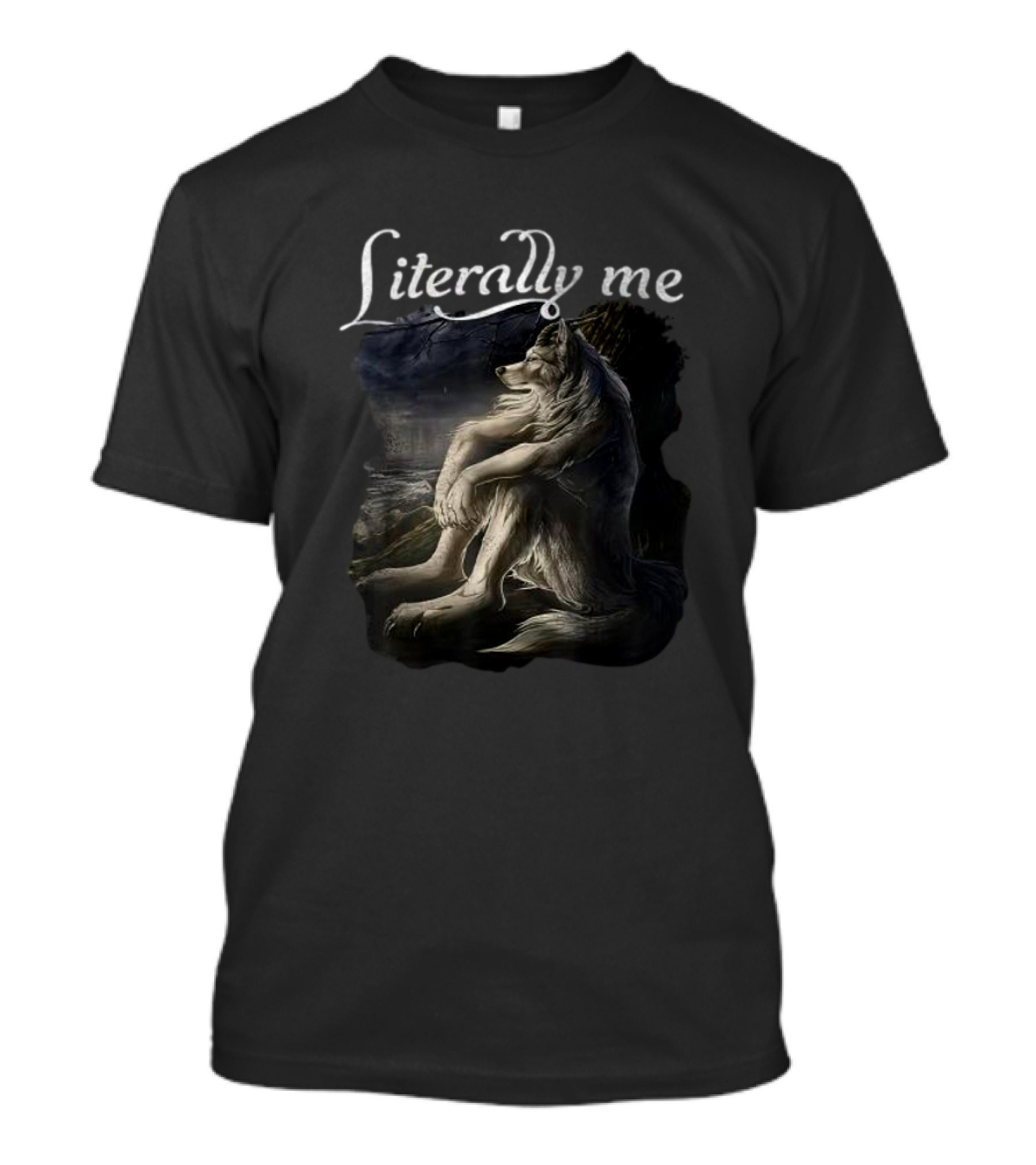 Literally Me Sitting Wolf By Moonlit Lake T-Shirt