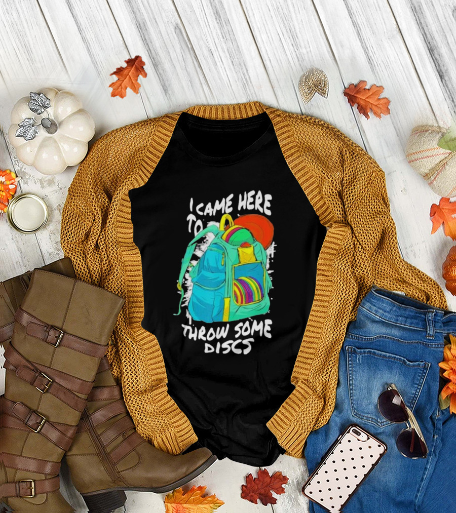I Came Here To Throw Some Discs Colorful Backpack and Discs T-Shirt