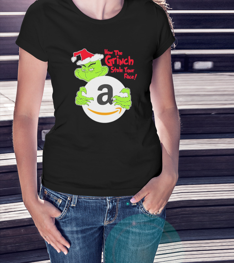 How The Grinch Stole Your Face Amazon Christmas T-Shirt