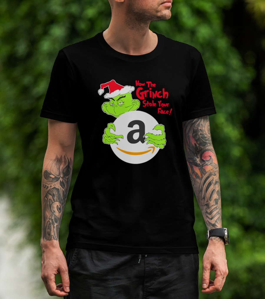 How The Grinch Stole Your Face Amazon Christmas T-Shirt