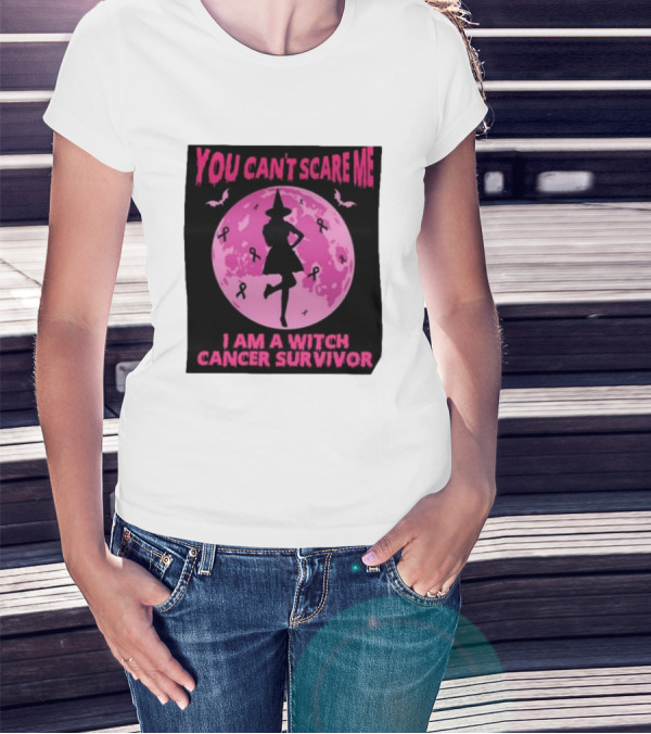 You Can’t Scare Me I Am A Witch Cancer Survivor Pink Moon Bats Ribbons T-Shirt