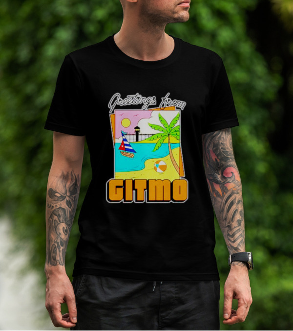 Greetings From Gitmo Beach Paradise With Sailboat And Palm Tree T-Shirt