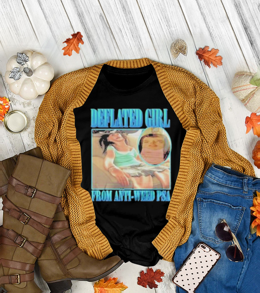 Deflated Girl Anti-Weed PSA Iconic Image T-Shirt