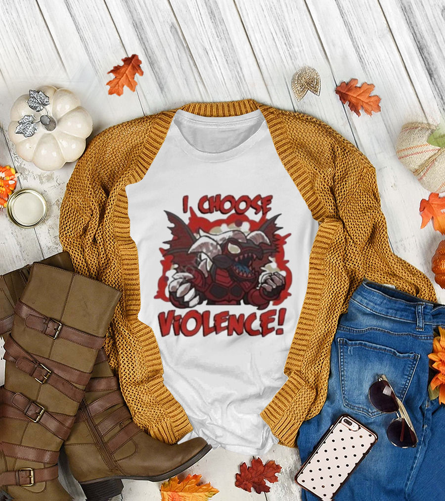 I Choose Violence Red Dragon Archfiend T-Shirt