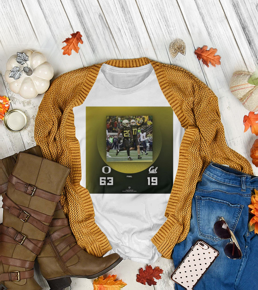 Oregon Ducks 63-19 Victory Over California Golden Bears Football Final Score T-Shirt