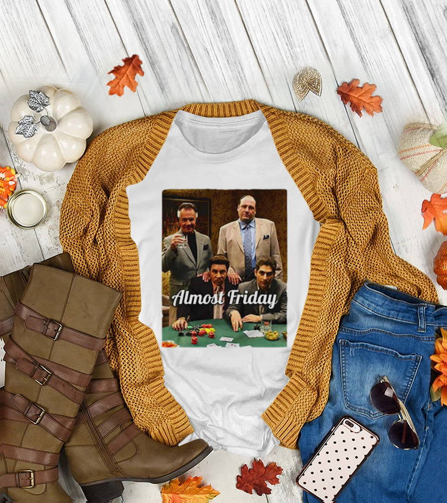 Almost Friday Sopranos Poker Night T-Shirt