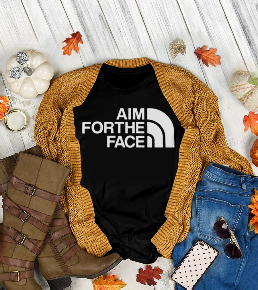 Aim For The Face T-Shirt