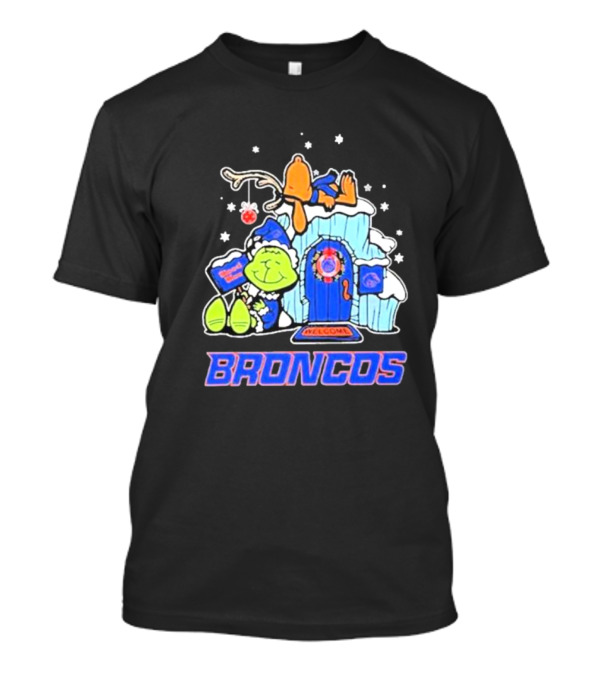 Broncos Grinch Christmas Welcome Boise State T-Shirt