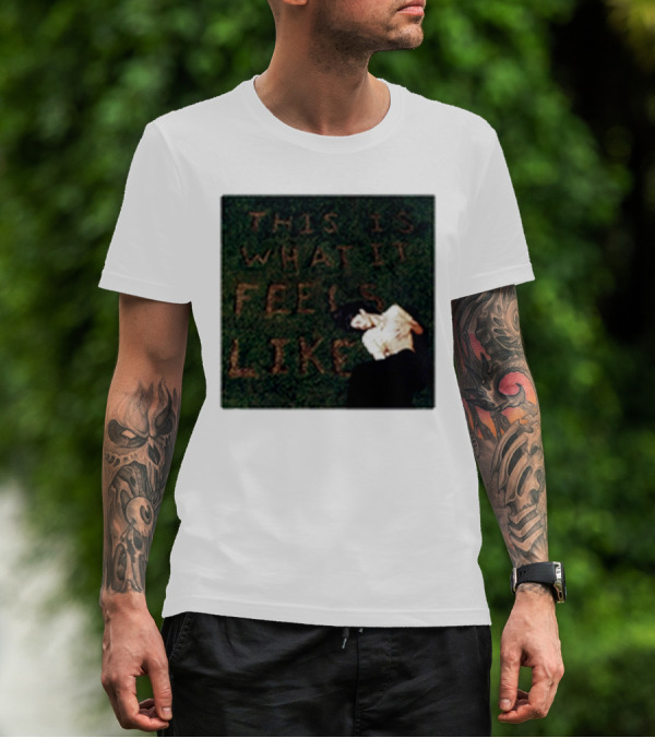 This Is What It Feels Like Text On Grass With Lying Figure T-Shirt
