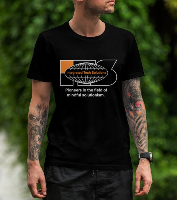 Integrated Tech Solutions Pioneers In The Field Of Mindful Solutionism T-Shirt