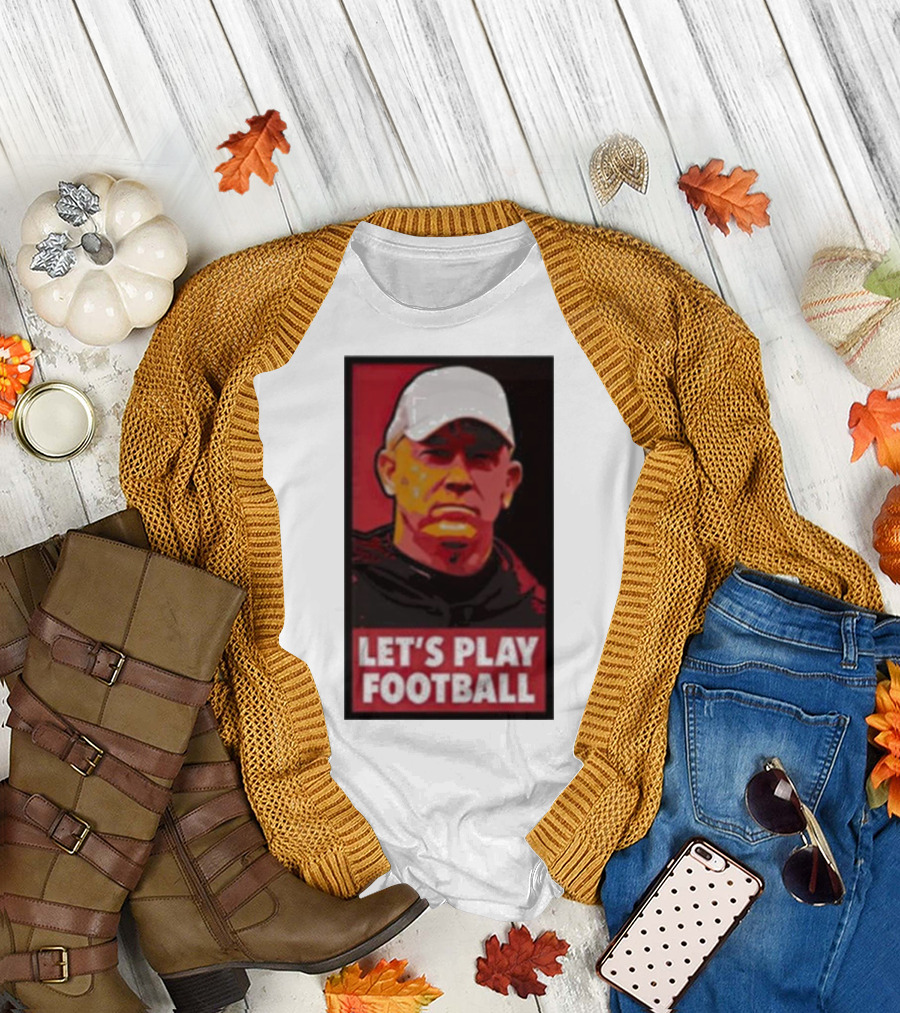 Let's Play Football Mike Rutherford Jeff Brohm T-Shirt