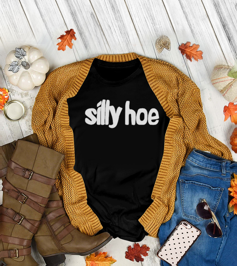 Tisakorean Silly Hoe Phrase T-Shirt