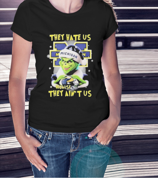 They Hate Us Because They Ain't Us Santa Grinch Michigan Wolverines T-Shirt