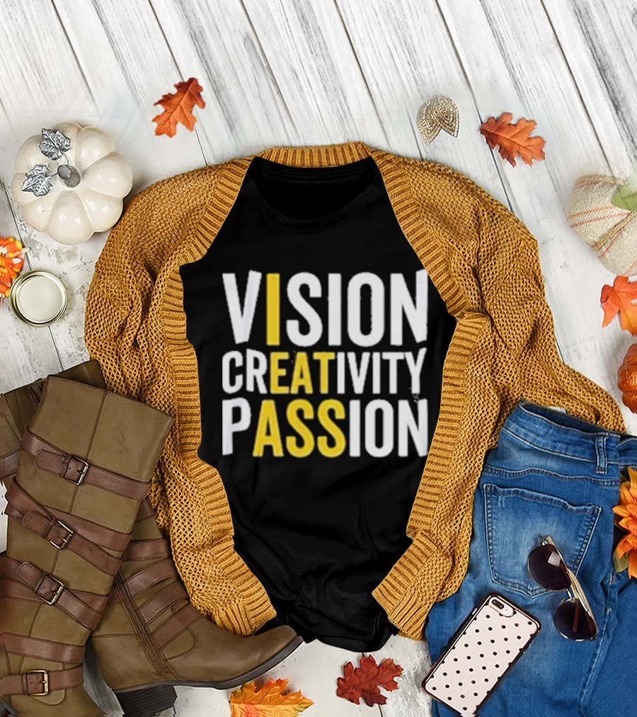 Vision Creativity Passion Inspirational Motivation T-Shirt