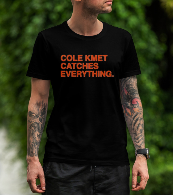 Cole Kmet Catches Everything Football Star T-Shirt