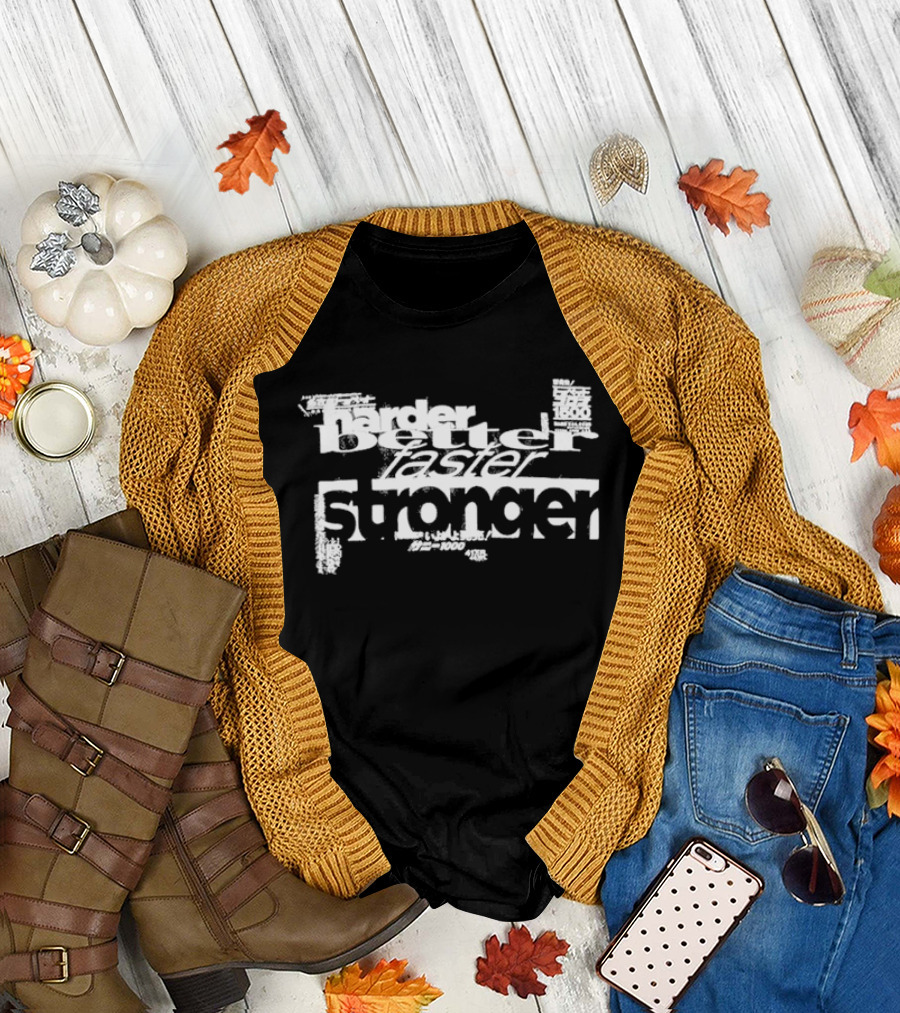 Harder Better Faster Stronger Daft Punk Retro Text T-Shirt