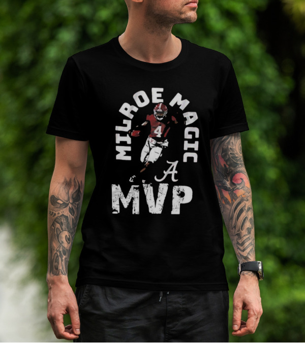 Milroe Magic MVP Alabama Football 4 T-Shirt