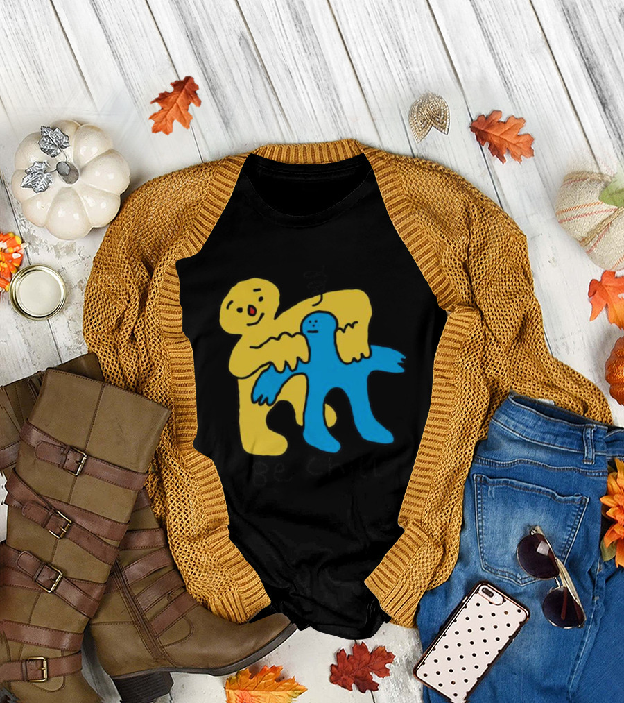 Be Chill Bold Colorful Cartoon Characters Hugging T-Shirt