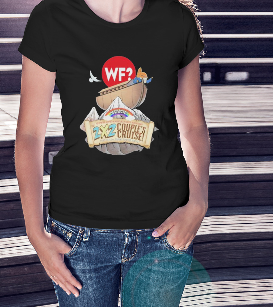 WF? Hecklenoah Presents 2x2 Couple's Cruise Journey Mount Ararat Experience T-Shirt