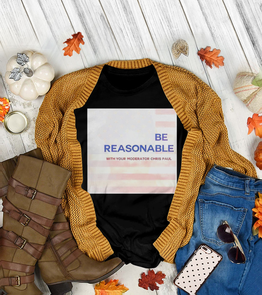 Be Reasonable With Your Moderator Chris Paul American Flag Background T-Shirt