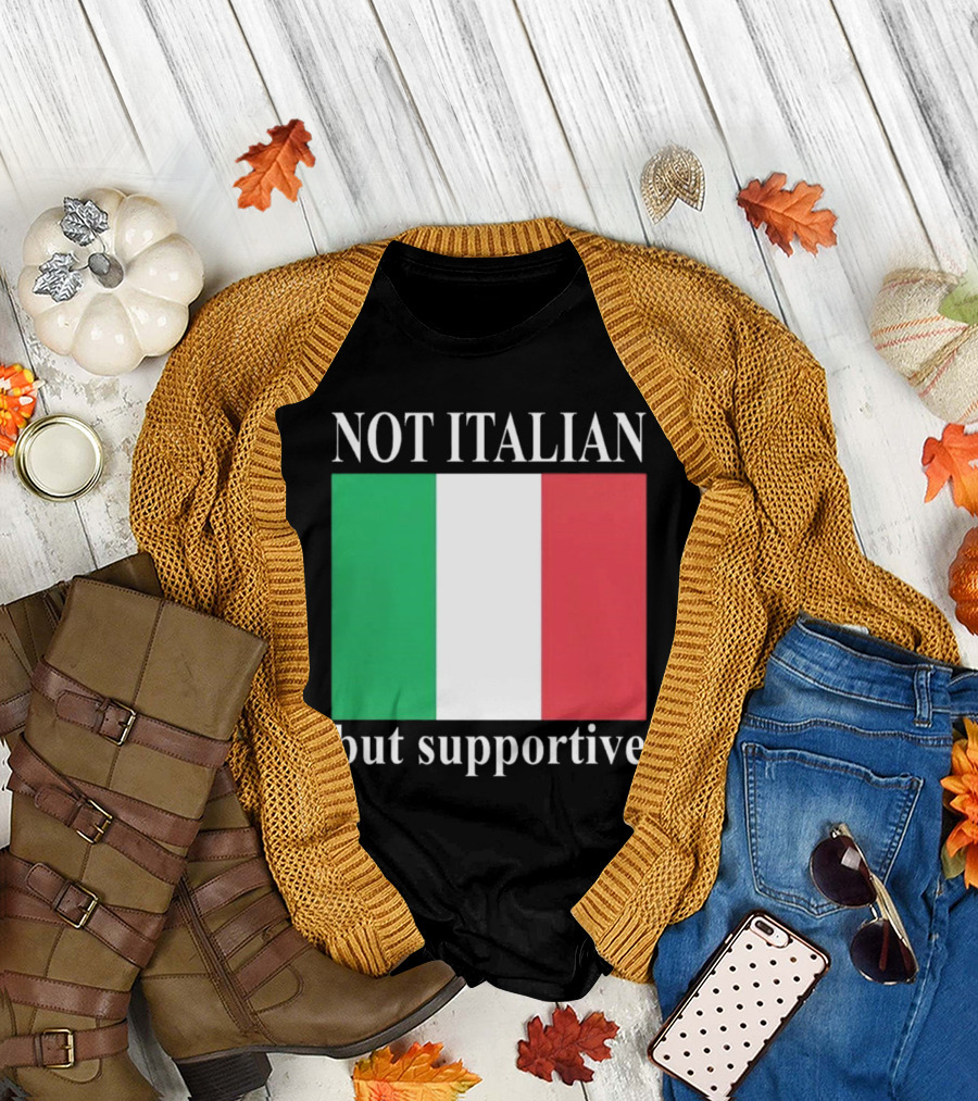 Not Italian But Supportive Flag Colors T-Shirt