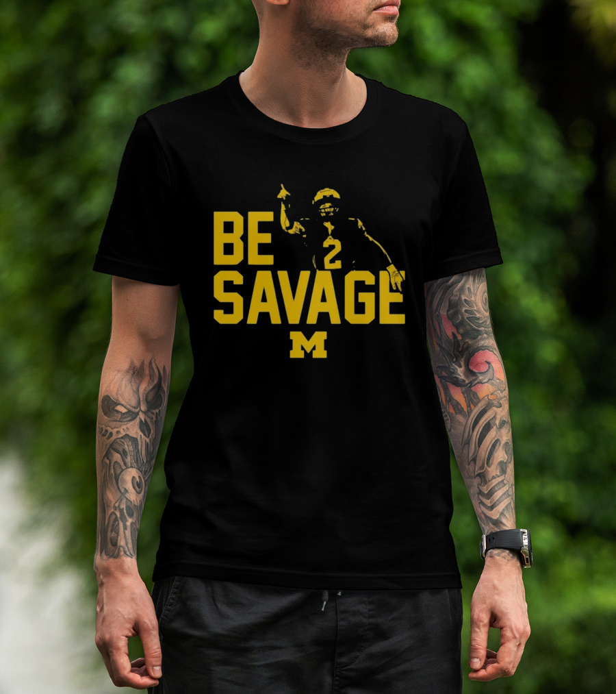 Be Savage Michigan Football Number 2 M T-Shirt