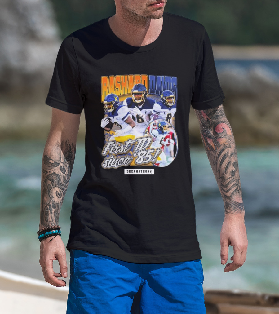 Rashard Davis Dreamathon First TD Since 1985 T-Shirt