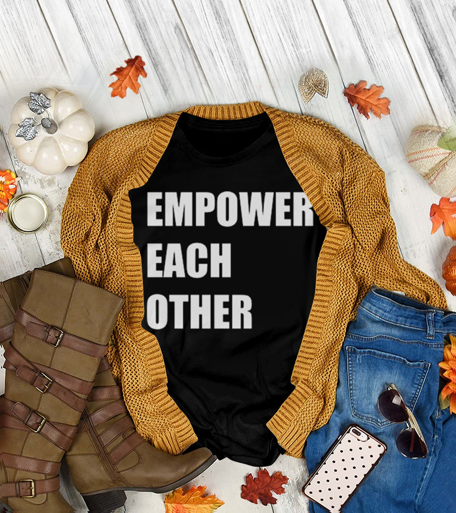 Empower Each Other Quality Initiative T-Shirt