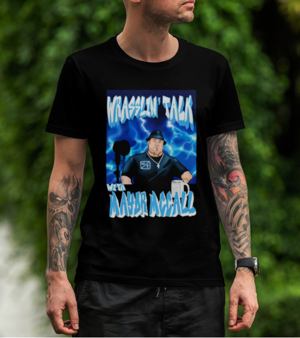 Wrasslin' Talk With Mayor Mccall Blue Lightning T-Shirt