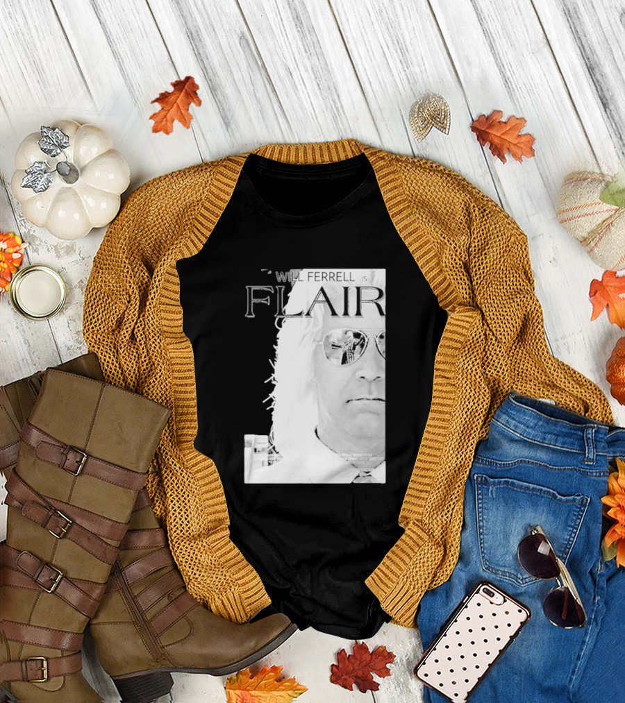 Will Ferrell is Flair 2024 Wooooo T-Shirt