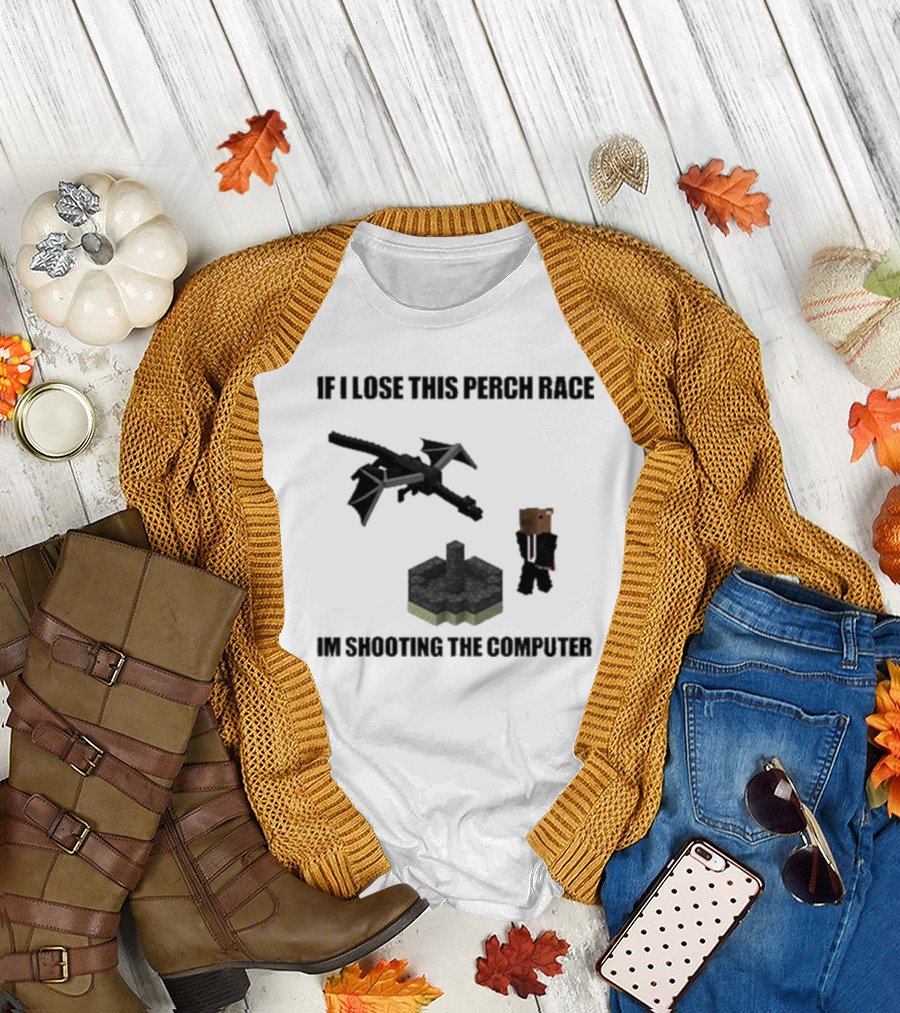 If I Lose This Perch Race I'm Shooting the Computer Minecraft Ender Dragon Pixel T-Shirt