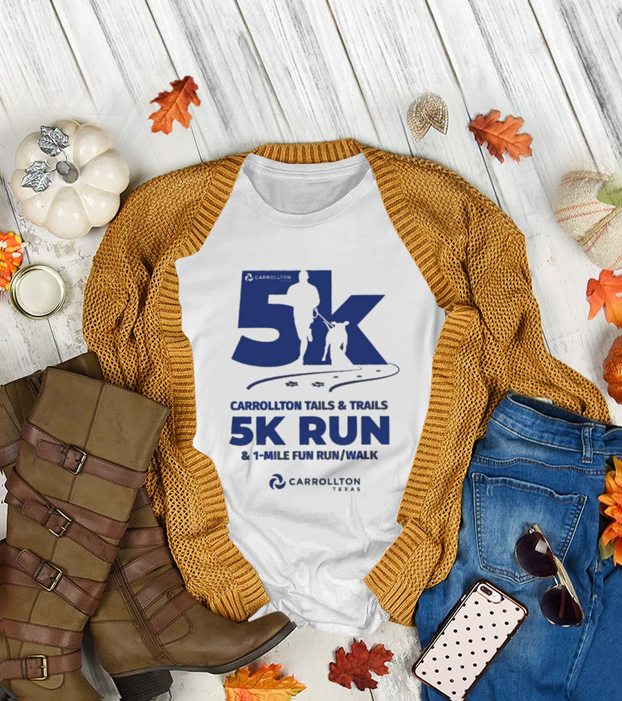 Carrollton Texas Tails and Trails 5k Run and 1-Mile Fun Run/Walk T-Shirt