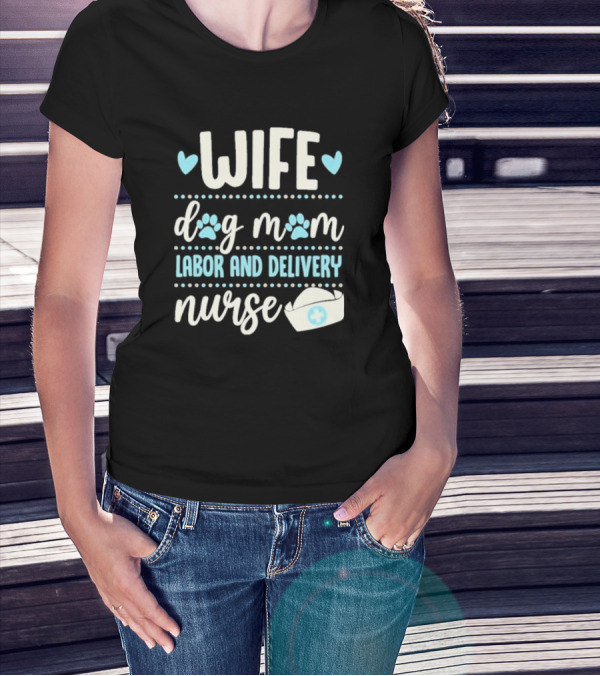 Wife Dog Mom Labor And Delivery Nurse Valentine's Day Love With Paws And Nurse Cap T-Shirt