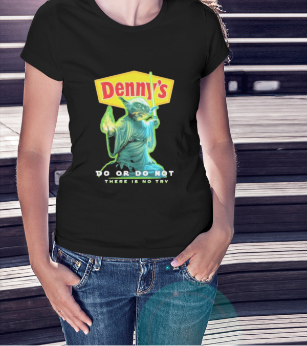 Yoda Star Wars Denny’s Do Or Do Not There Is No Try T-Shirt