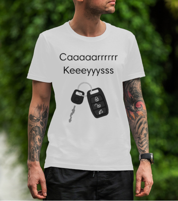 Our Most Popular Request Has Arrived Cashs Caaaaaarrrrr Keeeyyyssss Car Keys T-Shirt