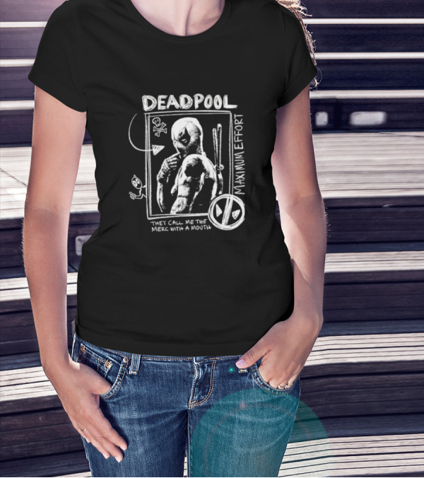 Deadpool Maximum Effort They Call Me The Merc With A Mouth Comic Style Sketch T-Shirt