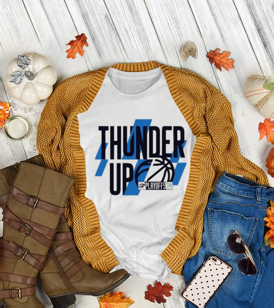 THUNDER UP PLAYOFFS T-Shirt