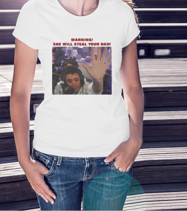 Warning She Will Steal Your Dad Raised Hand Microphone Scene T-Shirt