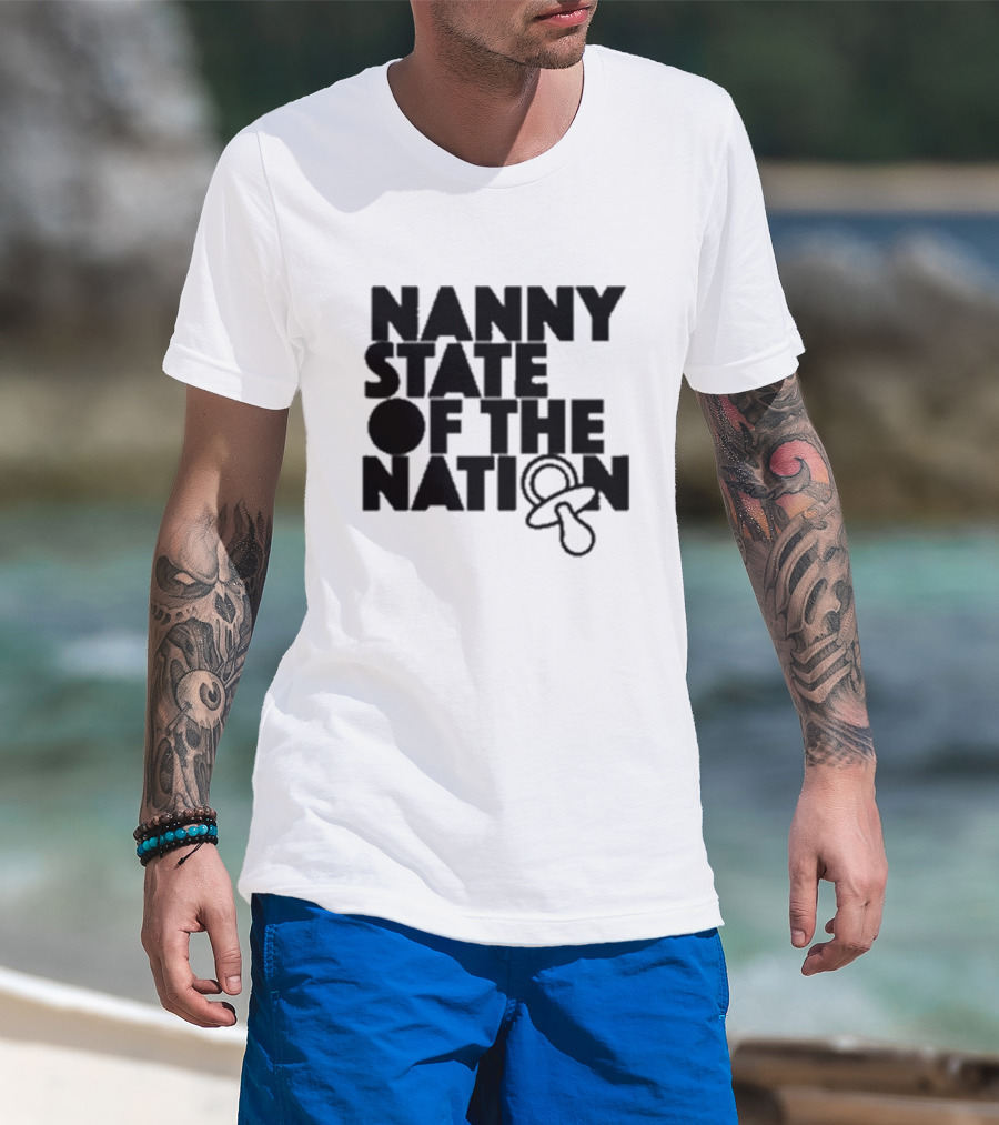 Nanny State Of The Nation Pacifier T-Shirt