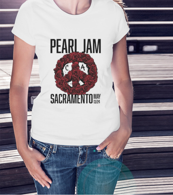 Pearl Jam Sacramento May 13 24 Roses Peace T-Shirt