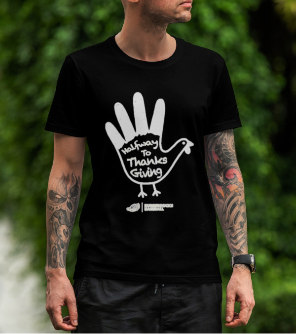 Rubberducks Halfway To Thanksgiving Hand Turkey T-Shirt