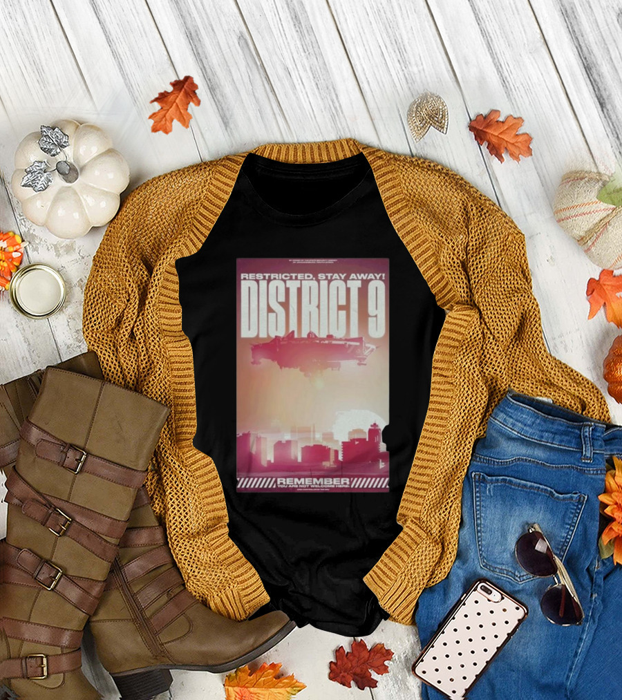 Restricted Stay Away District 9 Remember You Are Not Welcome Here Retro Sci-Fi Poster Style Alien Spaceship Film Reference T-Shirt